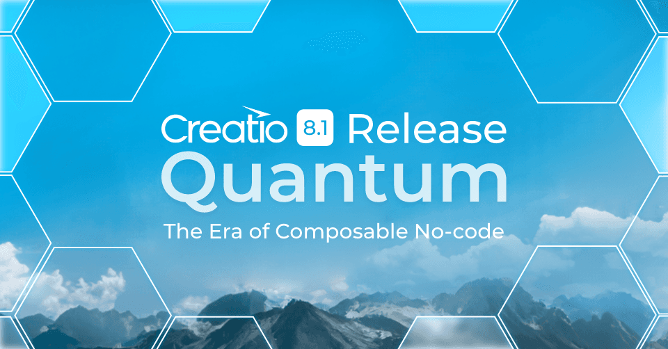 Mise à jour - CRM Creatio 8.1 Quantum - Septembre 2023